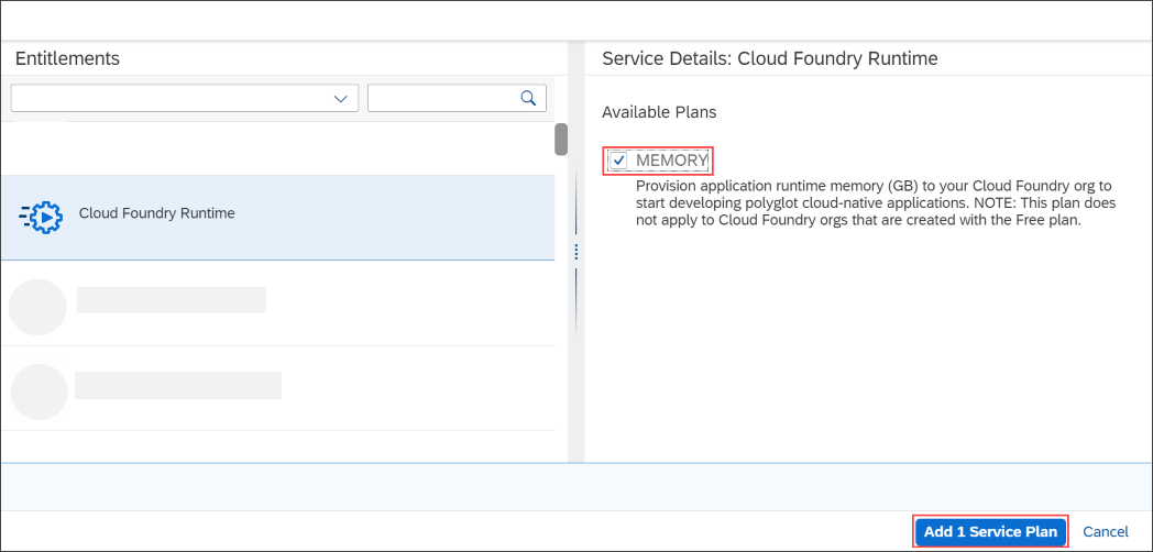 Choose Cloud Foundry Runtime, select the MEMORY service plan and then choose Add 1 Service Plan.